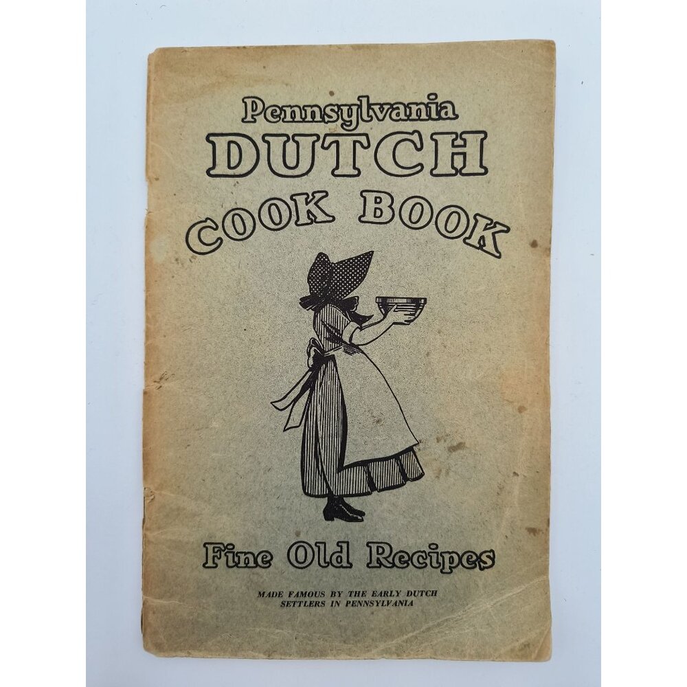 SOLD -Vintage 1936 Pennsylvania Dutch Cook Book Fine Old Recipes